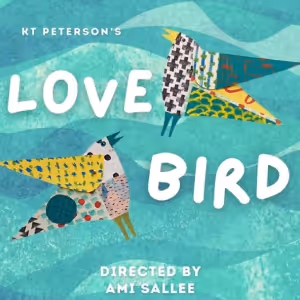 Previews: LOVE BIRD at The Off-Central Players
