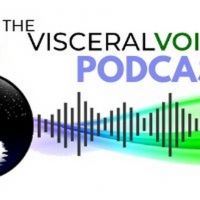 Visceral Voice Podcast Premieres New 'The Voice Of' Limited Series
