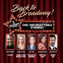 Back to Broadway at The Argyle Theatre! 5 Broadway Stars: One Unforgettable Evening!