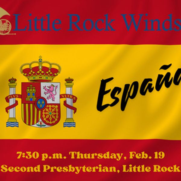Little Rock Winds Will Perform ESPAÑA! in February Photo