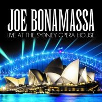 Joe Bonamassa Releases New Album LIVE AT THE SYDNEY OPERA HOUSE