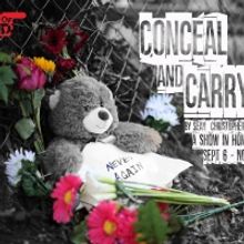 Out of Hand Theater Presents CONCEAL AND CARRY