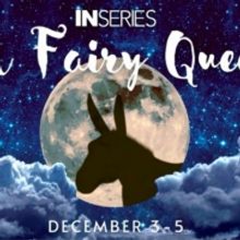 IN Series Presents: The Fairy Queen