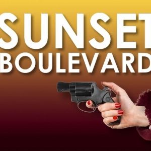 SUNSET BOULEVARD Opens At Music Mountain Theatre