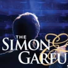THE SIMON & GARFUNKEL STORY Announced At The Weidner March 30; Tickets Go On-Sale Fri
