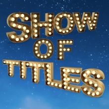 SHOW OF TITLES, Featuring Glenn Close, Jake Gyllenhaal, Kelsey Grammar & More, Moves