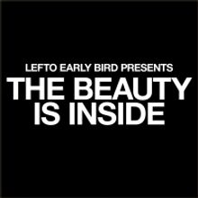 Lefto Releases His Latest Compilation 'The Beauty Is Inside'