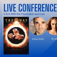 Director Dastan Khalili And Stars Of THE WAY To Hold Virtual Fireside Chat