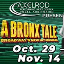 A BRONX TALE to Reopen the Axelrod Performing Arts Center
