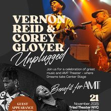 Vernon Reid And Corey Glover to Perform at AMT Theater Benefit