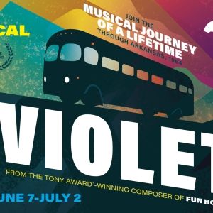 Ticket to Ride: VIOLET Will Open at TheatreSquared on June 7
