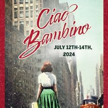 Original Musical CIAO BAMBINO to be Presented at Manuel Artime Theatre