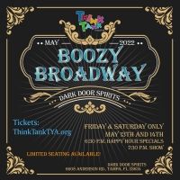 Cast Announced For ThinkTank Theatre's BOOZY BROADWAY Cabaret