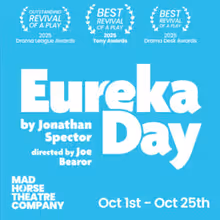 EUREKA DAY to be Presented at Mad Horse Theatre This Fall