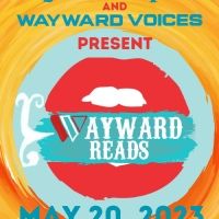 Wayward Voices Presents WAYWARD READS in May
