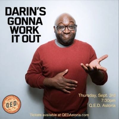 Comedian Darin Patterson Will Test New Set With DARIN'S GONNA WORK IT OUT  Ahead of D