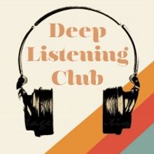Bright Antenna Records Announces Deep Listening Club
