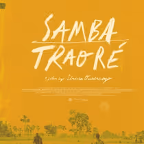 SAMBA TRAORE, Restored in 4K, to Arrive in North American Theaters
