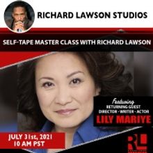 The Richard Lawson Studios Self Tape Master Class Series Returns With Lily Mariye