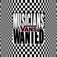 Vans Opens 2021 Submissions for 'Musicians Wanted' Competition