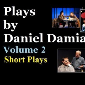Fandango 4 Art House Releases PLAYS BY DANIEL DAMIANO - VOLUME TWO