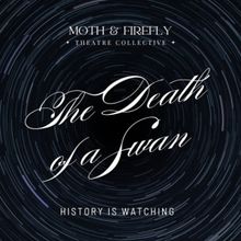Review: THE DEATH OF A SWAN at the Ottawa Fringe Festival