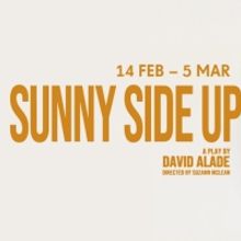 SUNNY SIDE UP Returns To Theatre Peckham For Three-Week Run