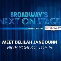 Meet the Next on Stage Top 15 Contestants - Delilah Jane Dunn