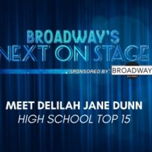Meet the Next on Stage Top 15 Contestants - Delilah Jane Dunn