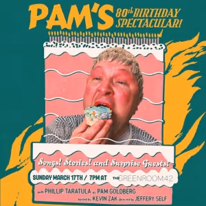 PAM GOLDBERG'S 80th BIRTHDAY SPECTACULAR! is Coming to The Green Room 42