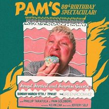 PAM GOLDBERG'S 80th BIRTHDAY SPECTACULAR! is Coming to The Green Room 42