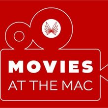 Middletown Arts Center Will Host Movies At The MAC! Series