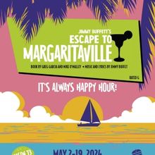Jimmy Buffet's ESCAPE TO MARGARITAVILLE Comes to Ocala Civic Theatre