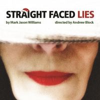 FringeNYC Hit STRAIGHT FACED LIES Returns to the Theater at the 14th Street Y