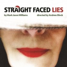 FringeNYC Hit STRAIGHT FACED LIES Returns to the Theater at the 14th Street Y