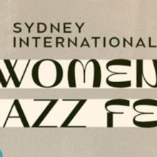 The 2022 Sydney International Women's Jazz Festival Sparking Clubs Program Announced