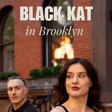 BLACK KAT IN BROOKLYN to Mark Stage 13's Return After 15 Years
