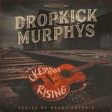 Dropkick Murphys to Release 'Okemah Rising'