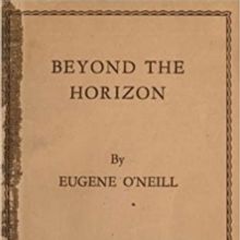 PLAY OF THE DAY! Today's Play: BEYOND THE HORIZON by Eugene O'Neill