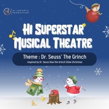 Hi Jakarta Production Launches THE GRINCH Hi Superstar Musical Theatre Program