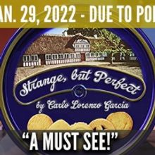 STRANGE, BUT PERFECT Extends at Hyde Park Theatre Due To Popular Demand