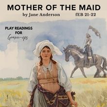 New Hampshire Theatre Project Will Present MOTHER OF THE MAID in Upcoming Series