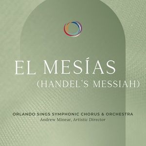 Orlando Sings to Present Spanish-Language Version of Handel's MESSIAH