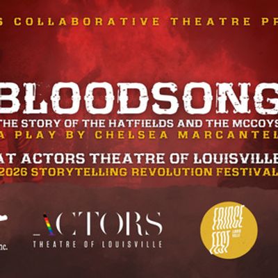 BLOOD SONG: The Hatfields &amp; McCoys Story Comes to Louisville in 2026