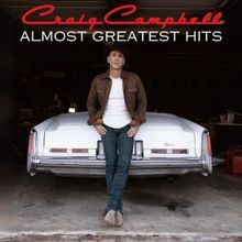 Craig Campbell Sets Date for 'Almost Greatest Hits' Album