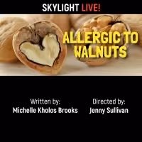 BWW Review: ALLERGIC TO WALNUTS at Skylight Theatre