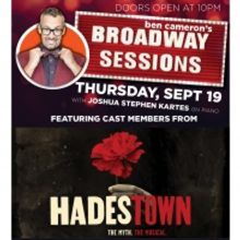 HADESTOWN Cast Members Go Way Down To BROADWAY SESSIONS This Week