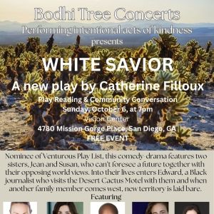 Bodhi Tree Concerts Presents First Ever Reading Of New PlayWHITE SAVIOR By Catherine…
