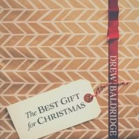 Drew Baldridge Releases Original Holiday Song 'The Best Gift for Christmas'