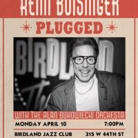 KENN BOISINGER: PLUGGED Will Play Birdland On April 10th